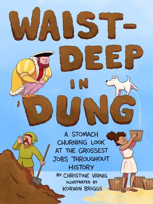 cover image of Waist-Deep in Dung
